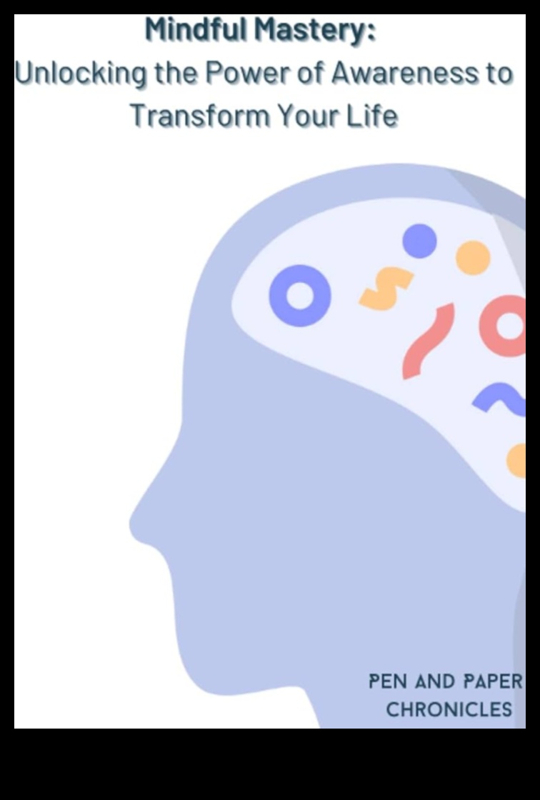 Ενσυνείδητη Υπέρβαση Ανυψώστε το ταξίδι σας μέσα από τη δύναμη της επίγνωσης 3 Mindful Transcendence: Ανυψώνοντας το ταξίδι σας μέσω της δύναμης της επίγνωσης