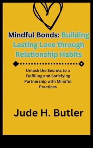 Mindful Bonding Η τέχνη του να είσαι παρών στη σχέση σου