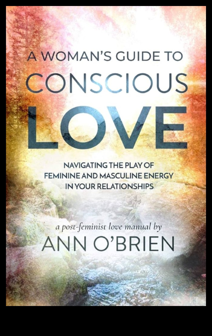 Ενσυνείδητη Δέσμευση: Πλοήγηση στο μονοπάτι της συνειδητής αγάπης