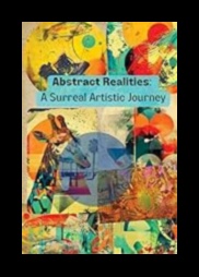 Abstract Reality: Exploring the Spectrum of Imagination