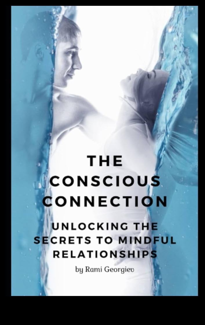 Συνειδητή αγάπη: Χτίζοντας προσεκτικές συνδέσεις στη σχέση σας